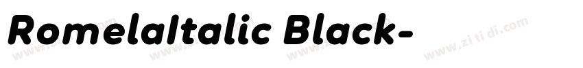 RomelaItalic Black字体转换